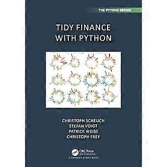 Aufgeräumte Finanzen mit Python (Chapman & Hall/CRC: Die Python-Serie)