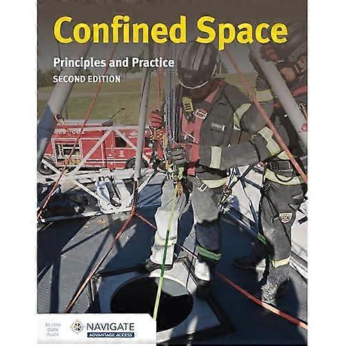 Confined Space : Principles and Practice