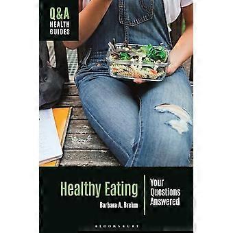 Alimentation saine : réponses à vos questions