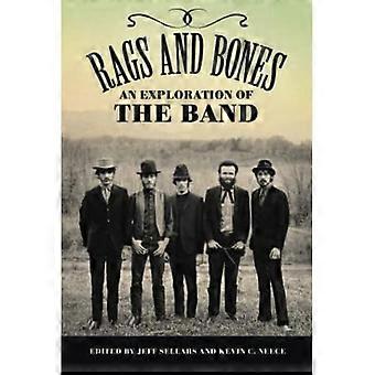 Rags and Bones: Tutkimusmatka bändiin