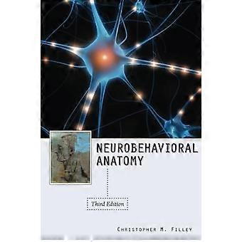 Neurobehavioraalinen anatomia, kolmas painos