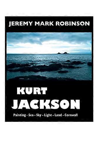 Kurt Jackson: Large Print Edition