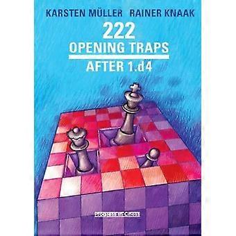 222 Öffnungsfallen: Nach 1.d4 und alle anderen Moves Excpet 1.e4