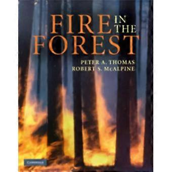 Fogo na Floresta - Peter A. Thomas