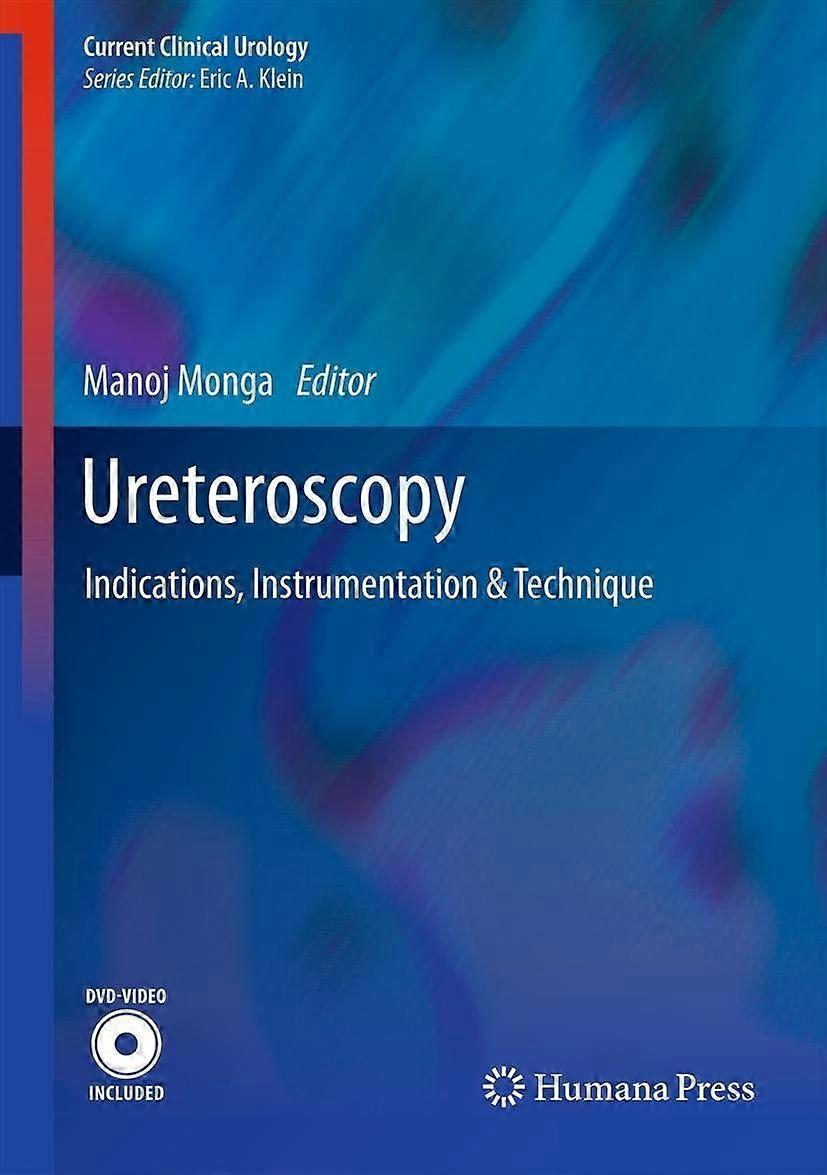 Ureteroscopy indications, instrumentation technique