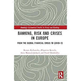 Bankrisker och kriser i Europa från den globala finanskrisen till COVID-19