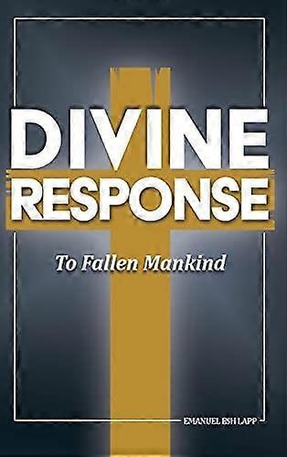 Divine response, to fallen mankind