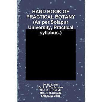 Handbuch der praktischen Botanik (Gemäß dem praktischen Lehrplan der Universität Solapur.)