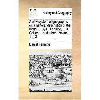 A New System Of Geography Or A General Description Of The World. By D. Fen - Daniel Fenning - Paperback - English Book - History