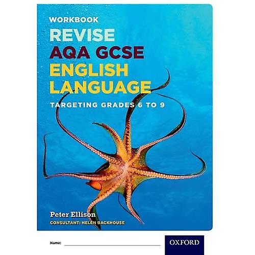 AQA GCSE English Language: Targeting Grades 6-9: Revision Workbook