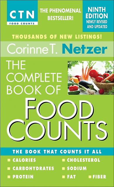 The Complete Book Of Food Counts 9th Edition by Corinne T. Netzer Paperback