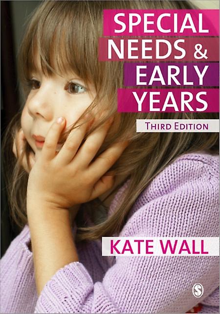 Special Needs And Early Years - Kate Wall - Pre-school and kindergarten - Sage Publications UK - Paperback