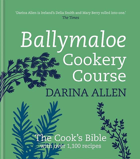 Ballymaloe Cookery Course Revised Edition by Darina Allen Hardback Book
