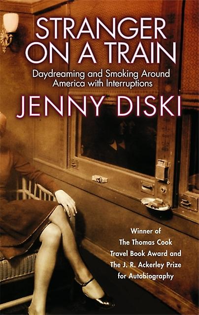 Stranger On A Train by Jenny Diski Paperback Book