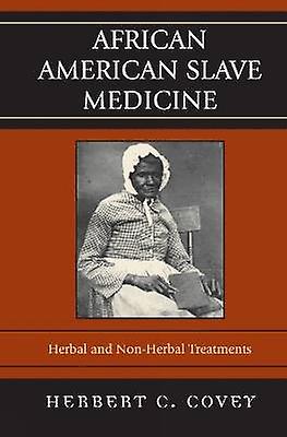 Afroamerikansk slavemedicin