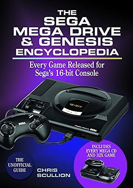 The Sega Mega Drive Amp Genesis Encyclopedia by Chris Scullion Hardback Book