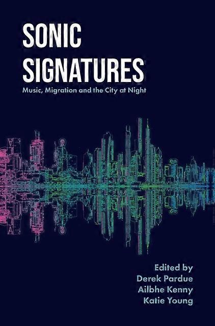 Sonic Signatures Hardback Book