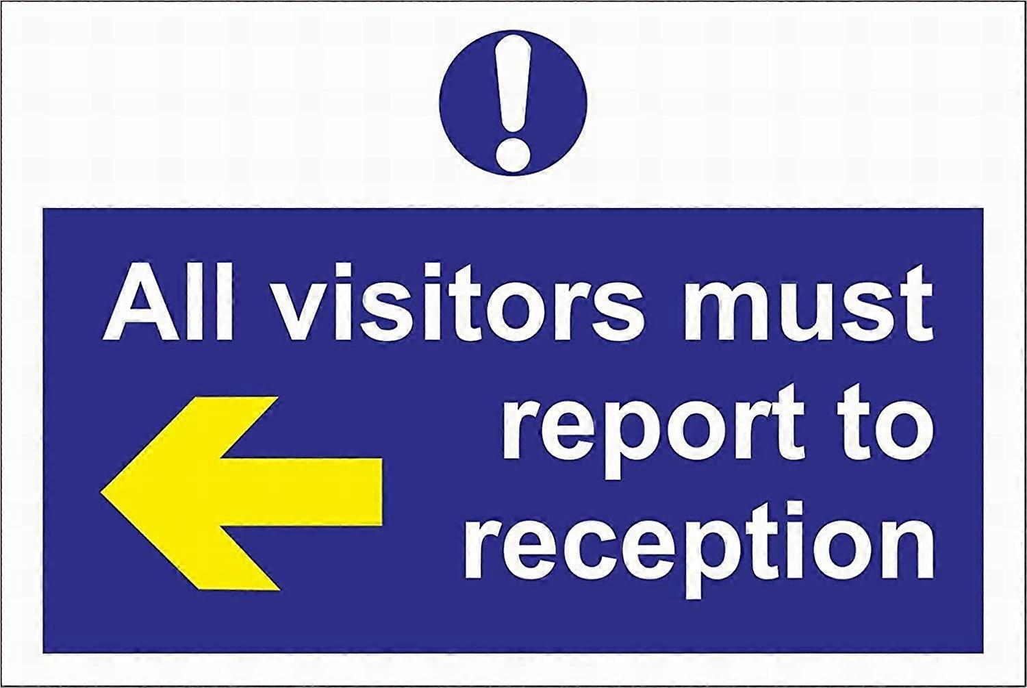 すべての訪問者は、レセプションに報告する必要があります 錫金属看板 12x16 安全標識