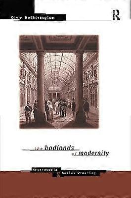 De Badlands van de Moderniteit