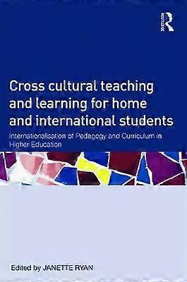 Cross-Cultural Teaching and Learning for Home and International Students