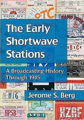 The Early Shortwave Stations