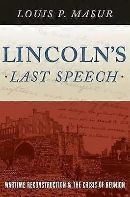 El último discurso de Lincoln