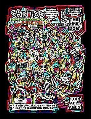 Santos the Tiny Dog: A Maze Coloring Book (Companion Book 2)