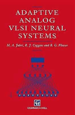 Adaptive Analog VLSI Neural Systems