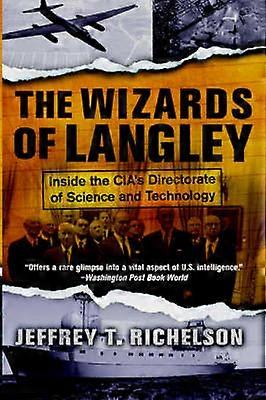 The Wizards Of Langley