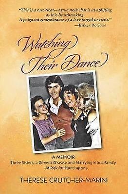 Watching Their Dance