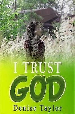 I Trust God