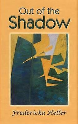 Out of the Shadow