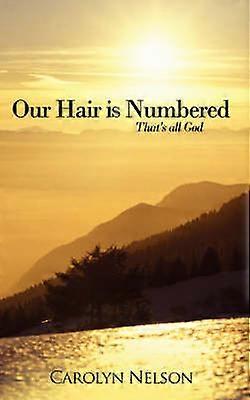 Our Hair is Numbered