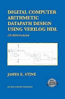 Digital Computer Arithmetic Datapath Design Using Verilog HDL