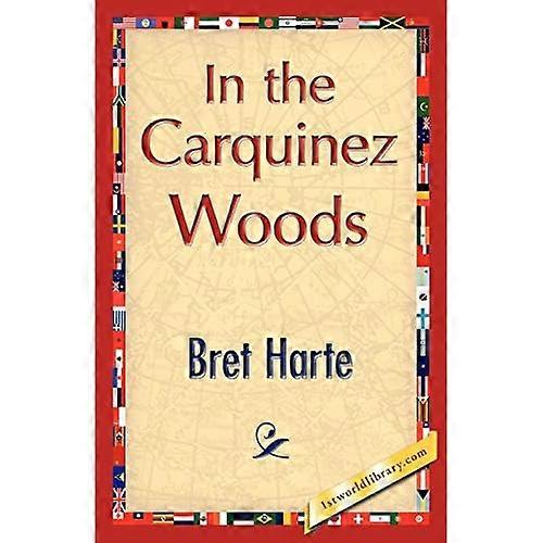 In the Carquinez Woods