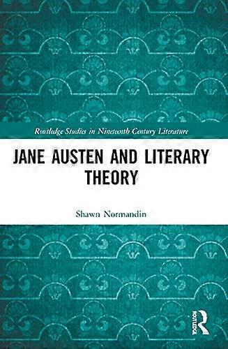 Jane Austen and Literary Theory