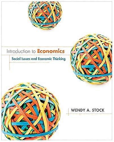 Introduction to Economics: Social Issues and Economic Thinking