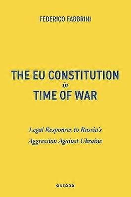 The EU Constitution in Time of War