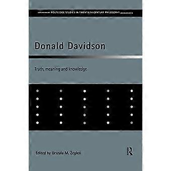 Donald Davidson: verità, significato e conoscenza