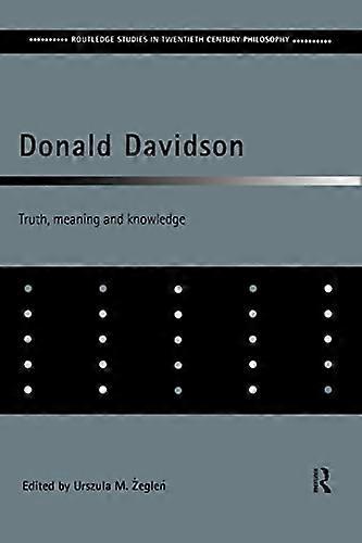 Donald Davidson: Truth, Meaning and Knowledge