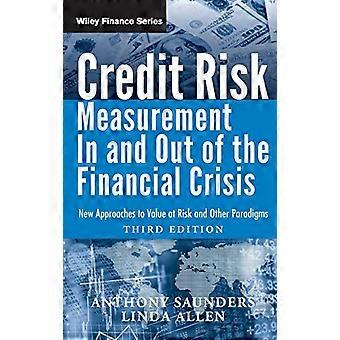 Gestión del riesgo crediticio dentro y fuera de la crisis financiera: nuevos enfoques del valor en riesgo y otros paradigmas