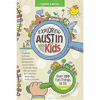 Austiniin tutustuminen lasten kanssa, 4. painos