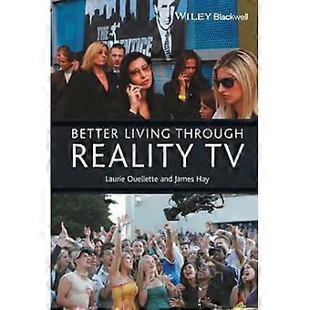 Better Living Through Reality TV: Televisio ja jälkeinen hyvinvointia kansalaisuus