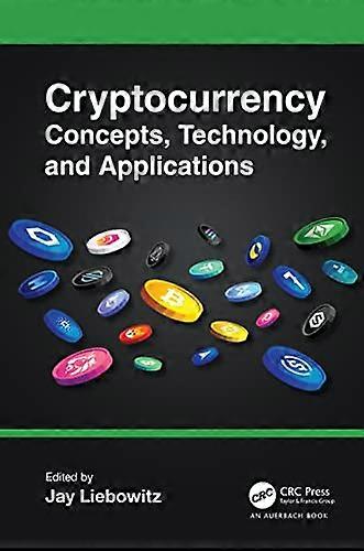 Cryptocurrency Concepts Technology and Applications