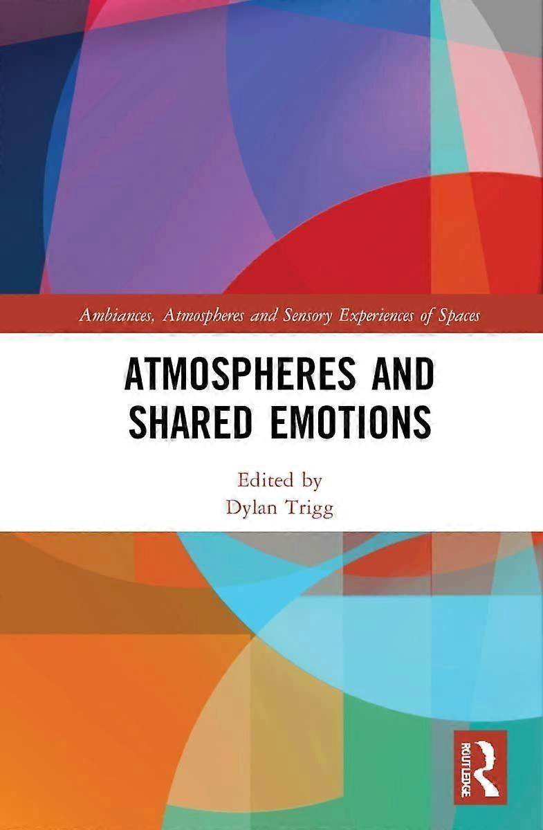 Atmospheres and shared emotions