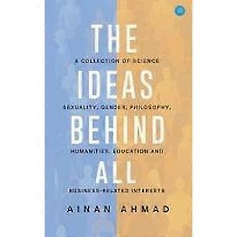 The ideas behind all