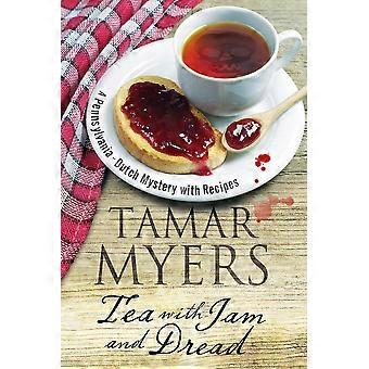 Tea with jam and dread
