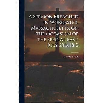 A Sermon Preached In Worcester Massachusetts On The Occasion Of The Specia - Samuel., Austin - Hardcover - en Book
