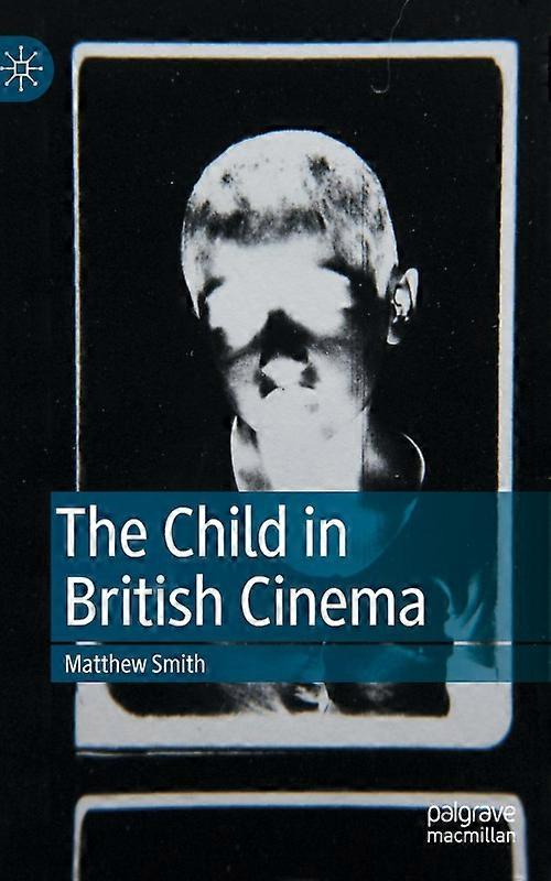 The Child In British Cinema