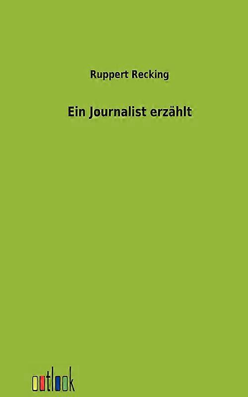 Un journaliste Erzhlt